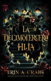 LA DECIMOTERCERA HIJA | Craig, Erin A, | 9788410239234 (Puck)